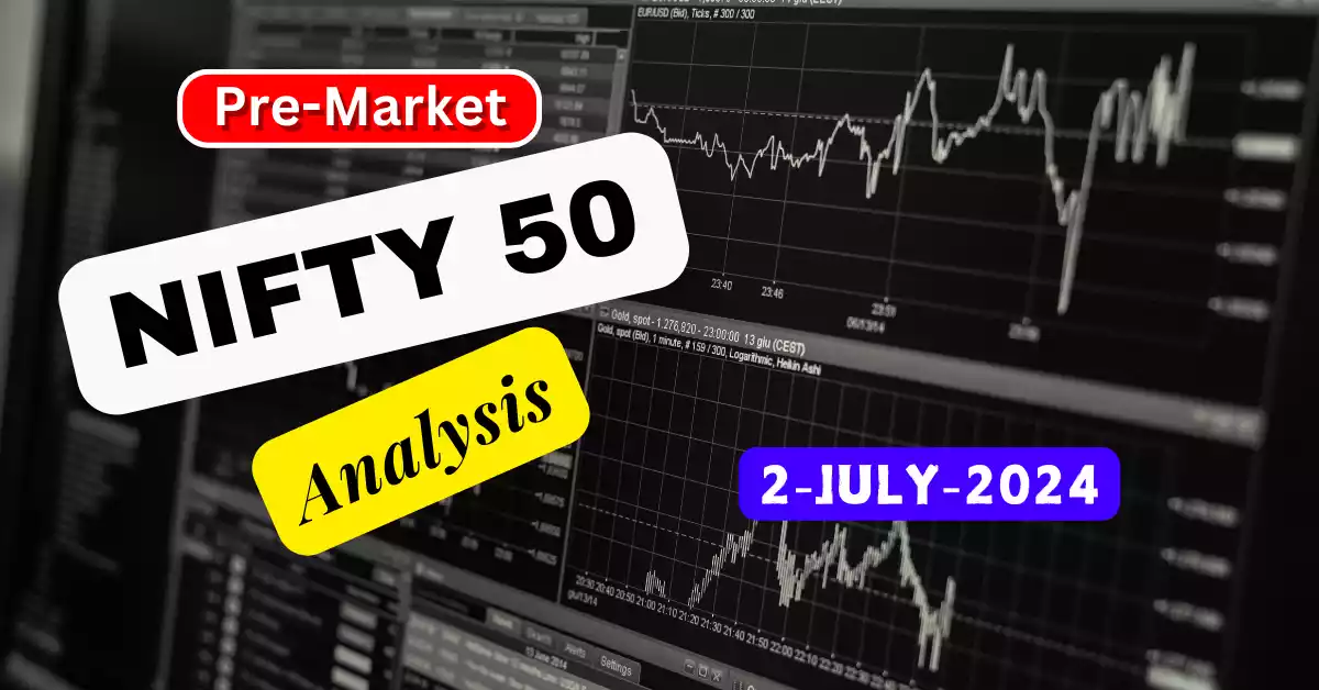 Pre Market Nifty Analysis July